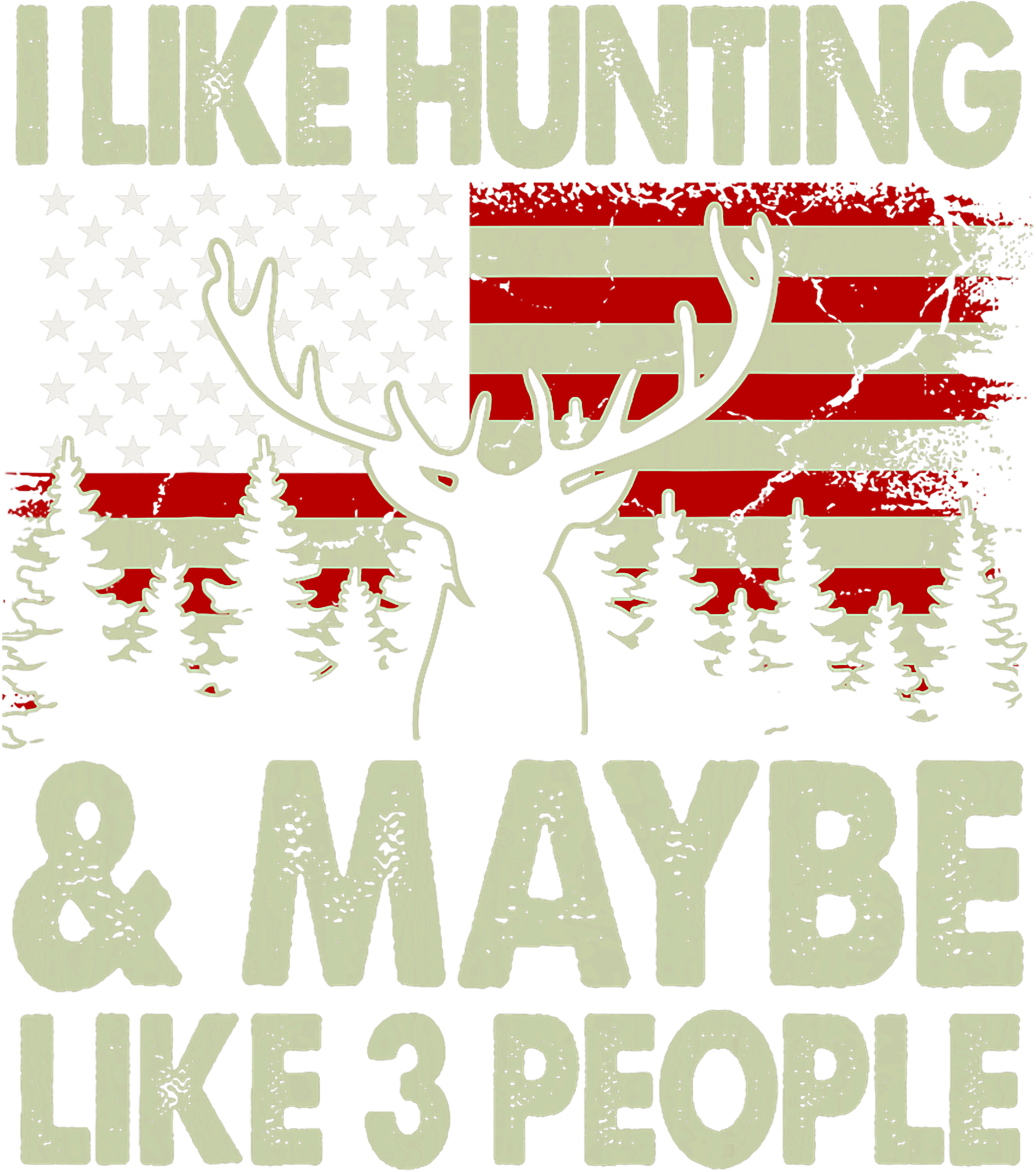 I Like Hunting