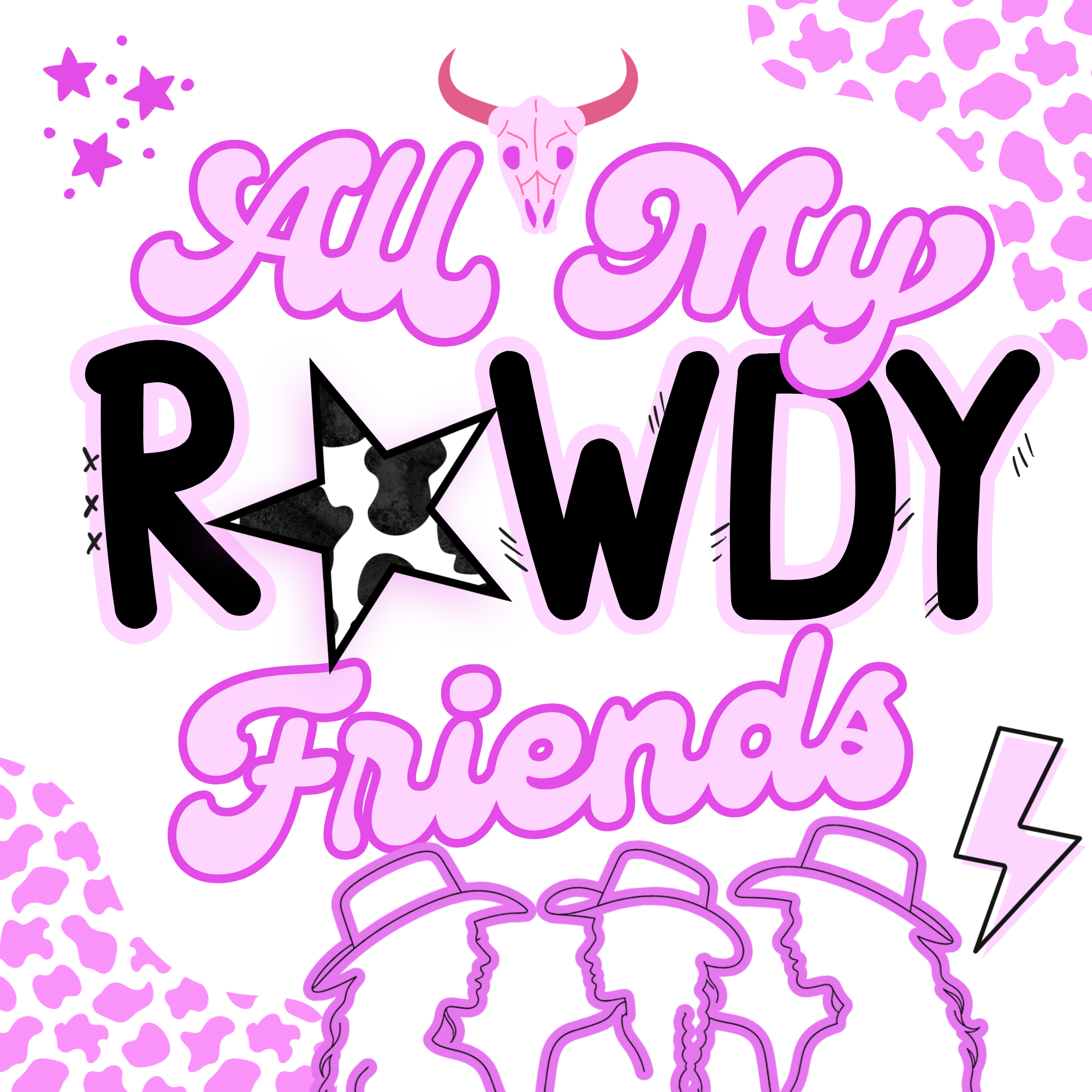 Rowdy Friends