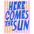 Here Comes the Sun- Stripes