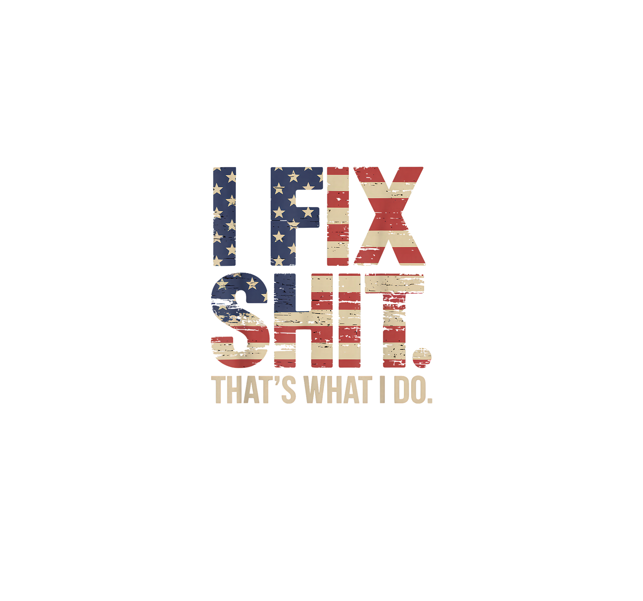 I Fix Shit