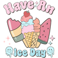 Have an Ice Day